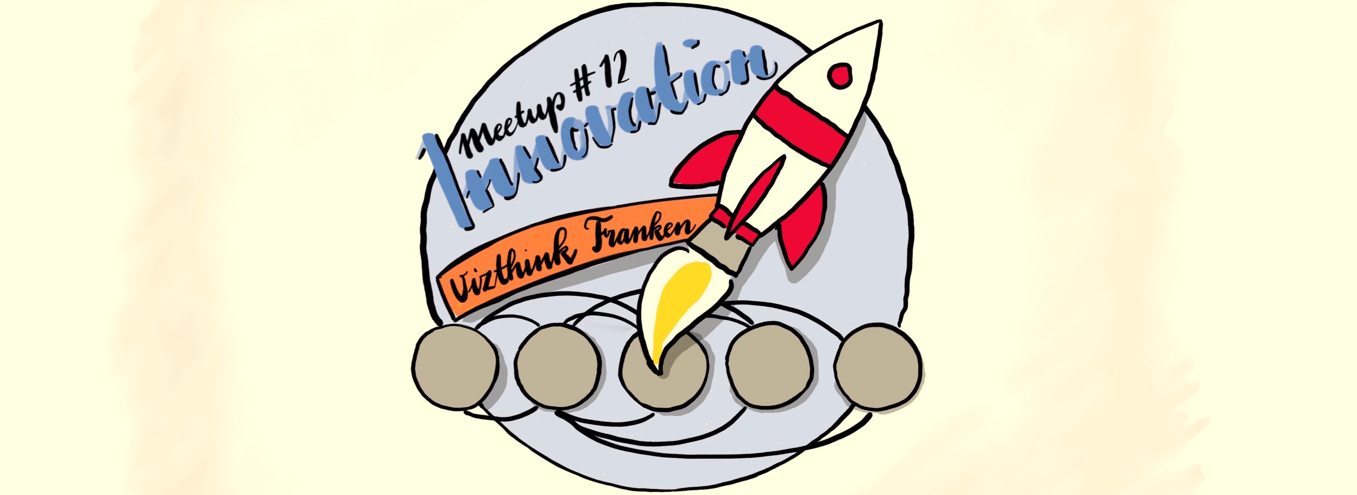 Vizthink Franken Meetup #12: Innovation Vizthink Franken Meetup #12: Innovation